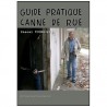 Guide pratique canne de rue - Pascal Tournier